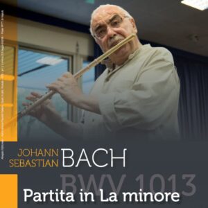 J.S. Bach Partita in La minore BWV 1013